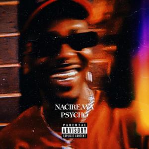 Nacirema Psycho (Explicit)