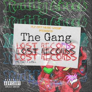 The Gang Lost Records (Explicit)