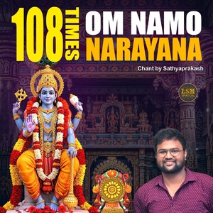 OM NAMO NARAYANA CHANT 1018 TIMES