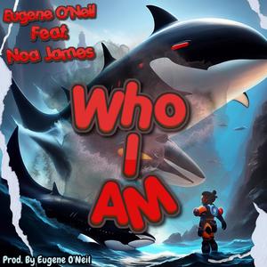 Who I Am (feat. Noa James) [Explicit]