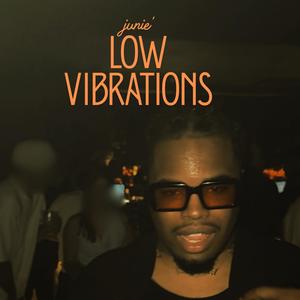 Low Vibrations (Radio Edit|Explicit)