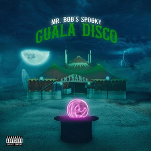 Mr. Bob's Spooky Guala Disco (feat. Geez Guala & Disco Don)