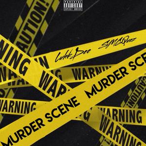 Murder Scene (Explicit)