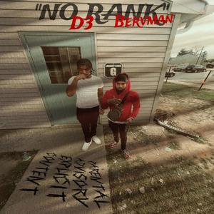 NO RANK (feat. D3) (Explicit)