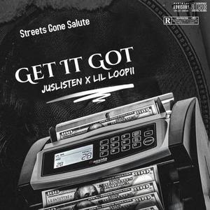 Get It Got It (Explicit)