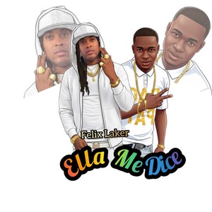 Ella Me Dice (Explicit)