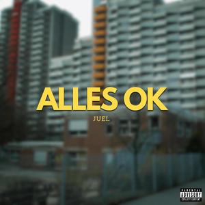 Alles Ok (Explicit)