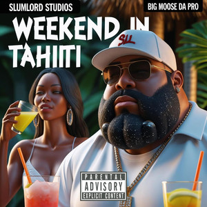 Weekend in Tahiti (Explicit)