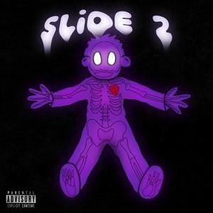 Slide 2 (feat. YoungRomeo S4L) [Explicit]