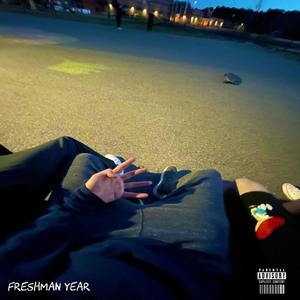 Freshman Year (Deluxe) [Explicit]