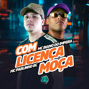 Com Licença Moça (Explicit)