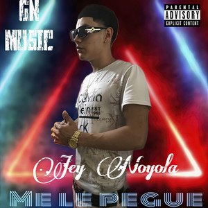 Me Le Pegué (Explicit)