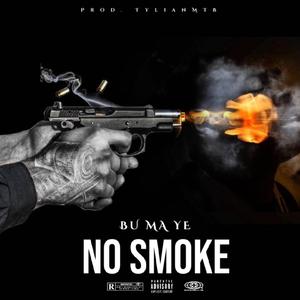 No Smoke (Explicit)