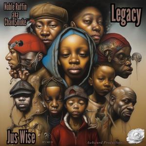 Legacy (feat. Jus Wise) (Explicit)