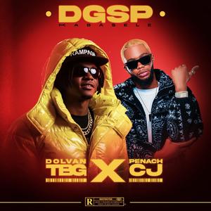 DGSP KABASELE (feat. Dolvan TBG & Penach CJ)