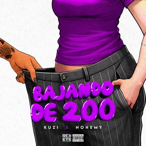 Bajando De 200 (Explicit)