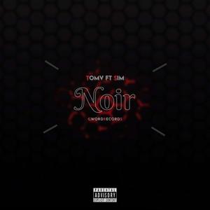 Noir (feat. SIM) [Explicit]