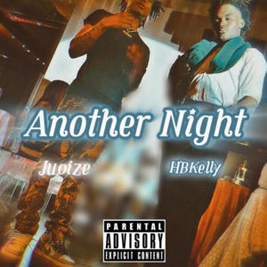 Another Night (Juoize Remix|Explicit)
