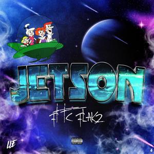 Jetson (feat. Tc Flakz) [Explicit]