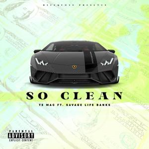 So Clean (feat. Savage Life Banks) (Explicit)