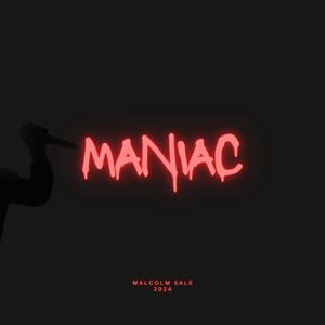 Maniac