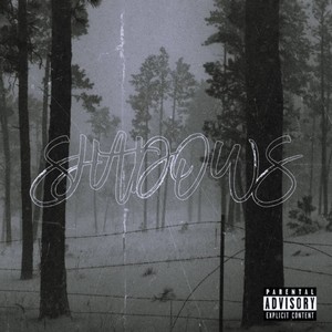 Shadows (Explicit)
