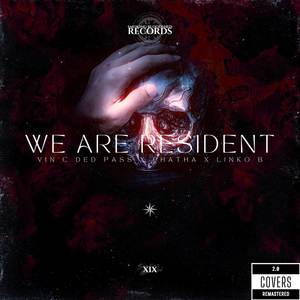 We Are Resident (Remaster)