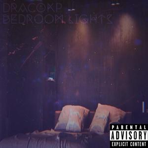 Bedroom Lights (Explicit)