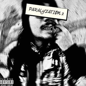 Paralyzatiøn 2 (Explicit)