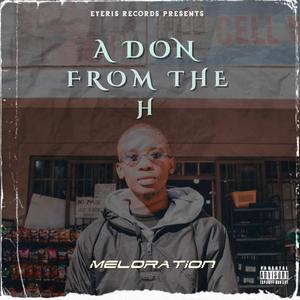 A Don from the H: The EP (Explicit)