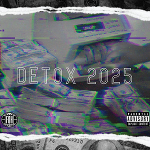 Detox 2025 (Explicit)