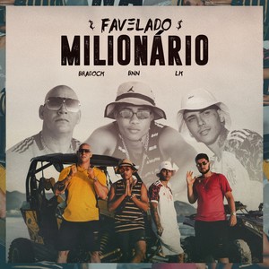 Favelado Milionário (Explicit)