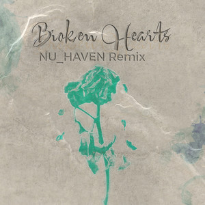 Broken Hearts (NU_HAVEN Remix)