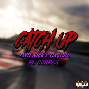 Catch Up (Explicit)