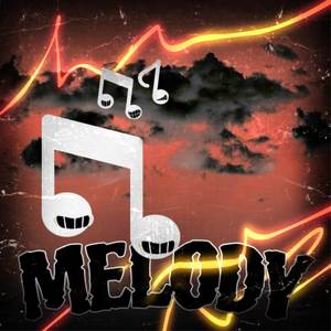 MELODY (Explicit)