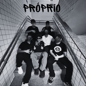 PRÓPRIO (Explicit)