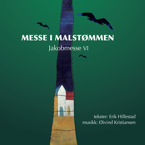 Messe i malstrømmen - Jakobmesse VI