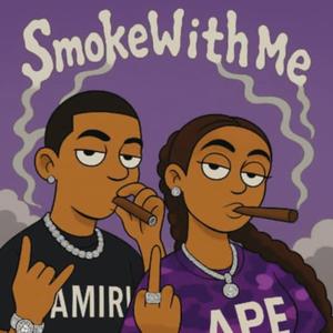 Smoke with me (feat. Sur Gz) (Explicit)