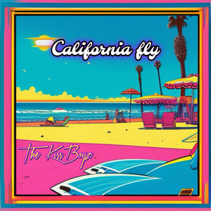 California Fly (Explicit)