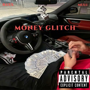 Money Glitch (Explicit)