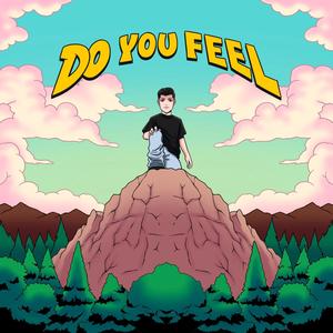 Do You Feel