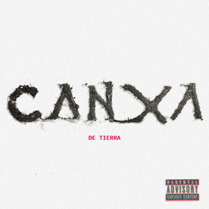 CANXA DE TIERRA (Explicit)