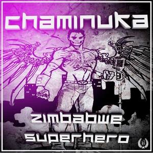 CHAMINUKA - Zimbabwe Superhero