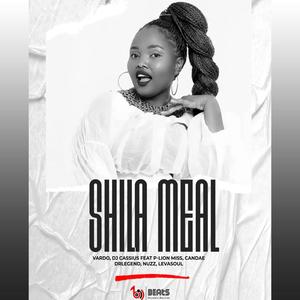 Shila Meal (feat. Beats Hustlers Rec, Levasoul SA, DJ Cassius, Miss Candae, Dr Legend, Nuzz & P Lion) (Explicit)