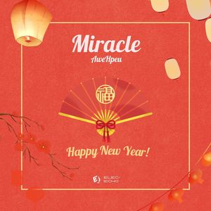 Miracle(新春献礼)