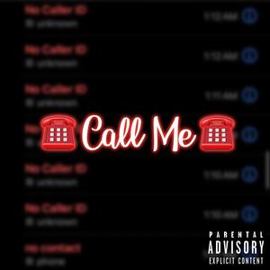 Call Me (Explicit)