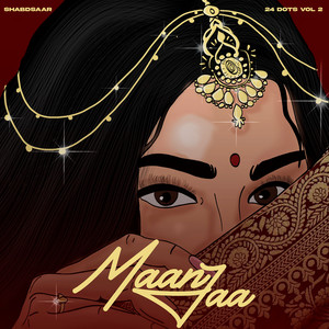 Maan Jaa 24 Dots, Vol. 2 (Explicit)