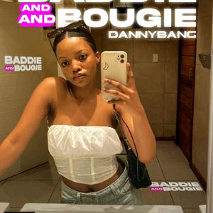 baddie and bougie (2.0) (feat. Lil sparts) (Special Version)
