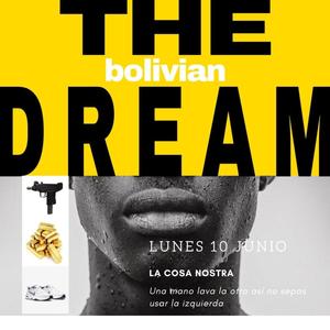 The bolivian dream (Explicit)