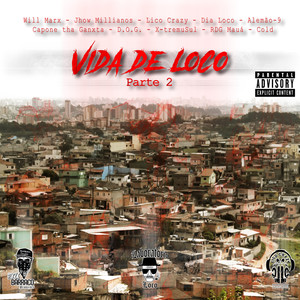 Vida de Loco Parte 2 (Explicit)